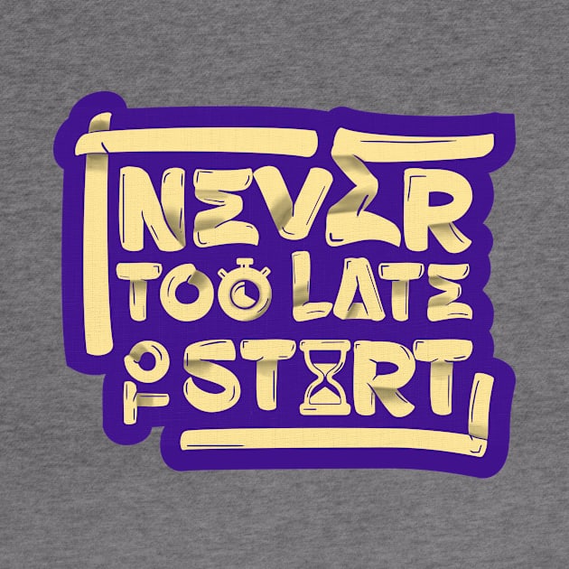 Never too late to start by Inkonic lines